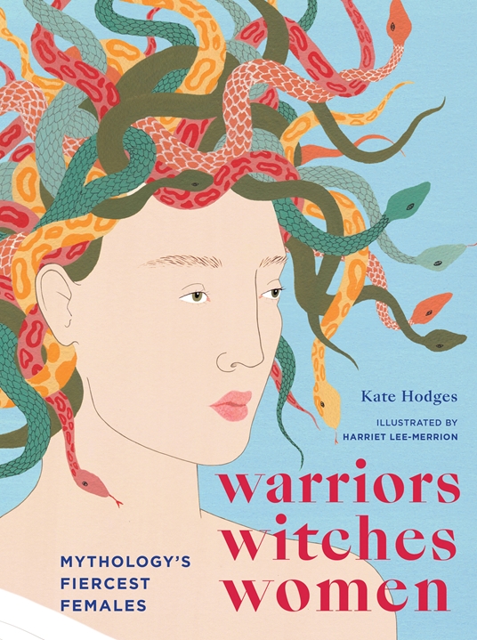 Warriors, Witches, Women by Kate Hodges, Quarto At A Glance