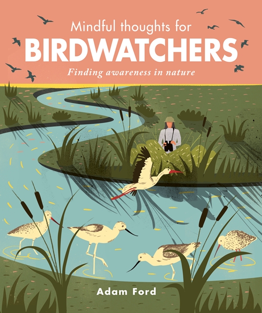 Mindful Thoughts for Birdwatchers