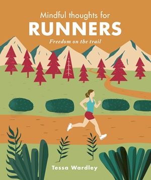 Mindful Thoughts for Runners