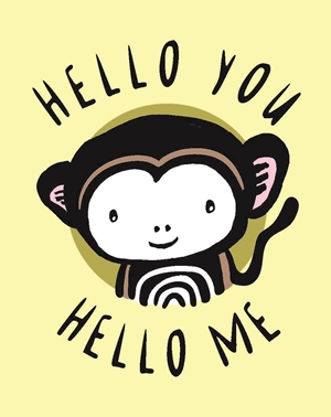 Hello You, Hello Me