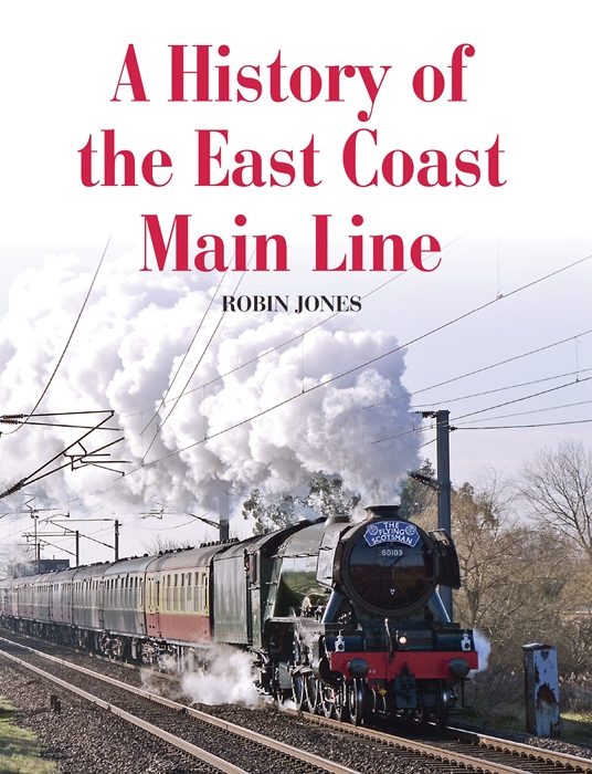 A History of the East Coast Main Line