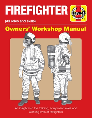 Firefighter Owners' Workshop Manual