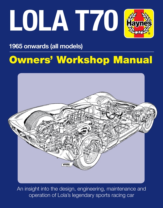 Lola T70 Owner's Workshop Manual
