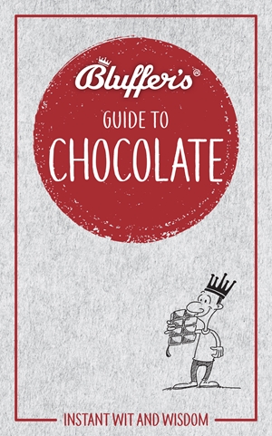 Bluffer's Guide To Chocolate