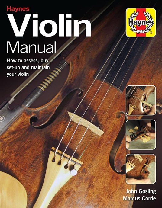 Violin Manual by John Gosling, Marcus Corrie | Quarto At A Glance