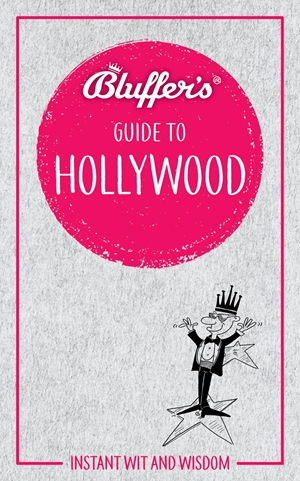 Bluffer's Guide to Hollywood