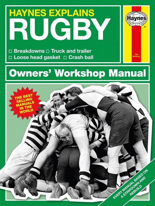 Haynes Explains Rugby Owners Workshop Manual By Boris Starling