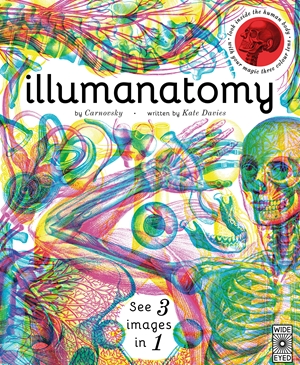 Illumanatomy See inside the human body with your magic viewing lens