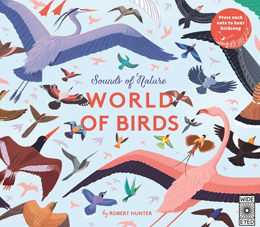 Sounds of Nature: World of Birds by Robert Frank Hunter | Quarto At A  Glance | The Quarto Group