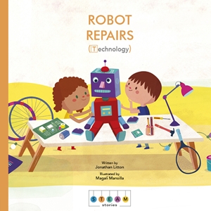 STEAM Stories: Robot Repairs (Technology)