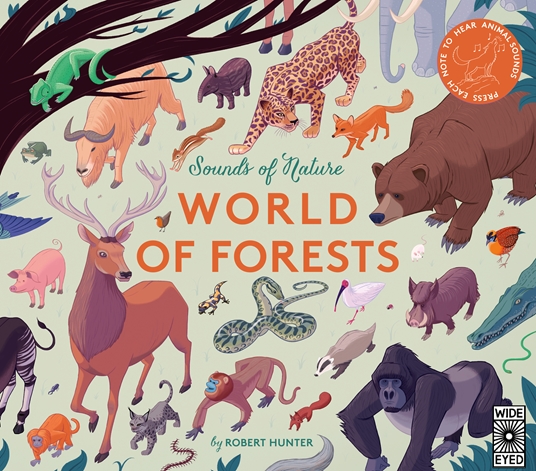 Sounds of Nature: World of Forests | Quarto At A Glance | The Quarto Group