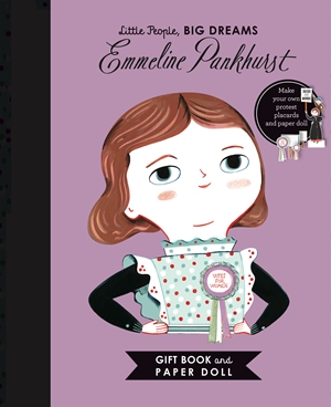 Little People, BIG DREAMS: Emmeline Pankhurst Book and Paper Doll Gift Edition Set