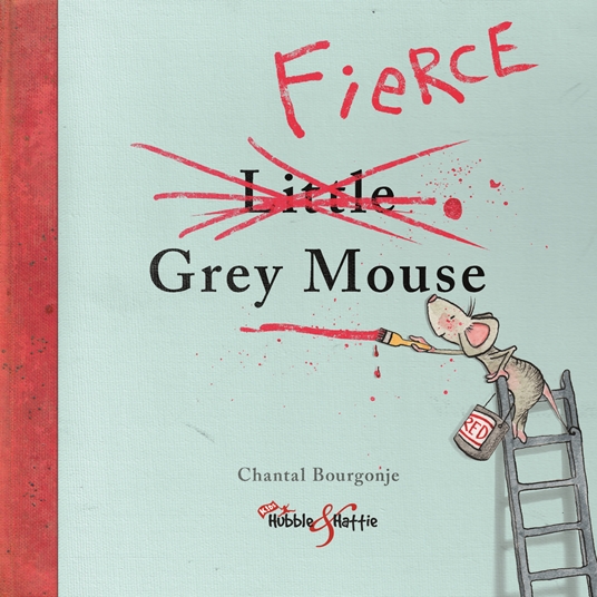 The Fierce Grey Mouse