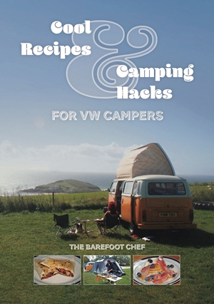 Cool Recipes and Camping Hacks for VW Campers