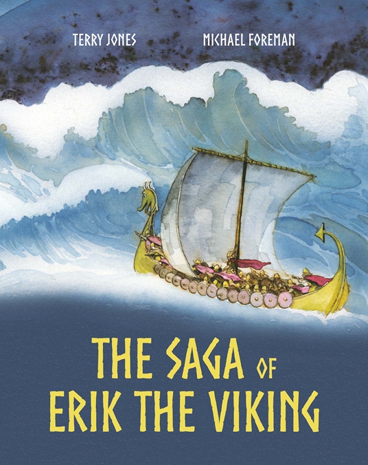 The Saga Of Erik The Viking Quarto At A Glance The Quarto Group