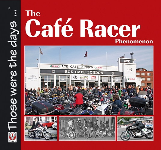 The Cafe Racer Phenomenon