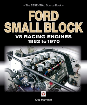 Ford Small Block V8 Racing Engines 1962 to 1970