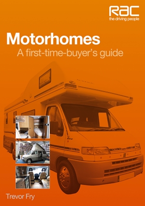 Motorhomes  A First-Time Buyer's Guide