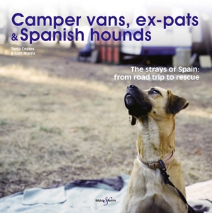 Camper vans, ex-pats and Spanish hounds