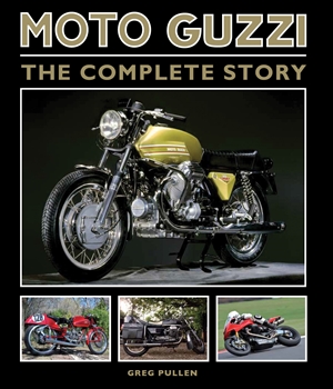 Moto Guzzi The Complete Story