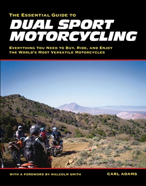 The Essential Guide to Dual Sport Motorcycling