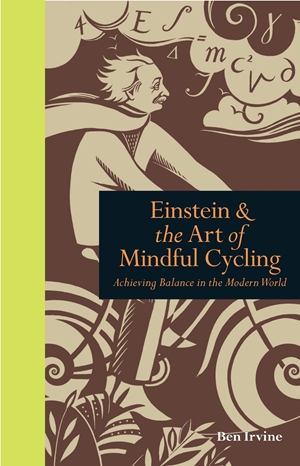 Einstein & The Art of Mindful Cycling