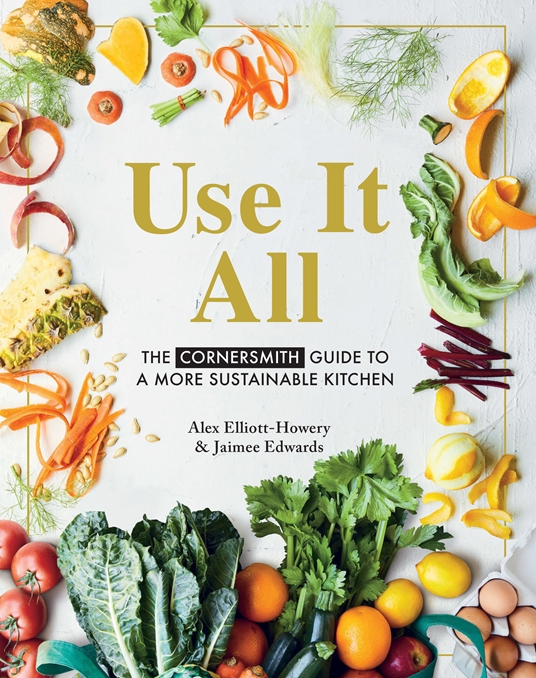 No-Waste Save-the-Planet Vegan Cookbook by Celine Steen, Quarto At A  Glance