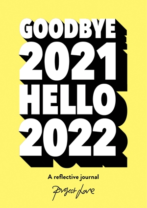 Goodbye 2021, Hello 2022