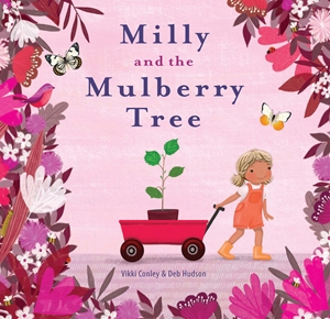 Milly and the Mulberry Tree