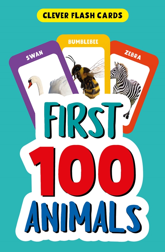 First 100 Animals by Clever Publishing | Quarto At A Glance | The ...