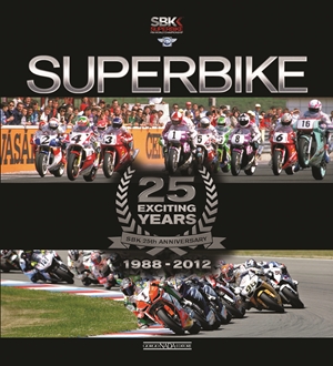 Superbike 25 Exciting Years - The Official Book