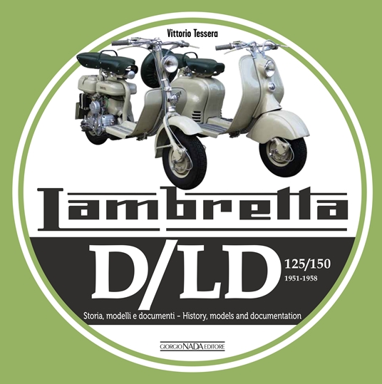 Lambretta D/LD 125/150 by Vittorio Tessera | Quarto At A Glance